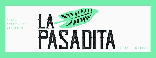La Pasadita Tulum