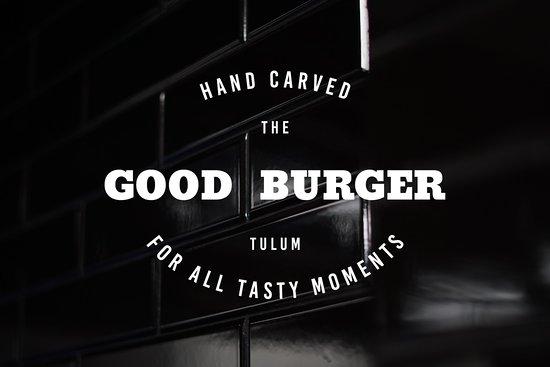 The Good Burger Tulum