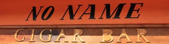 No Name Cigar Bar